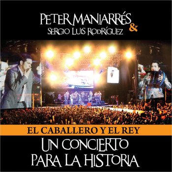 Peter Manjarrés feat. Sergio Luis Rodríguez Te Dejé - En vivo