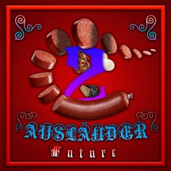 Future Ausländer, Pt. 2