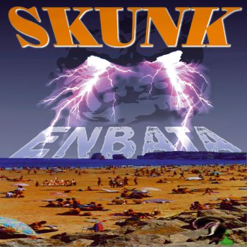 Skunk Txine Goody Paradise