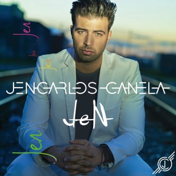 Jencarlos Canela Llegas Tú