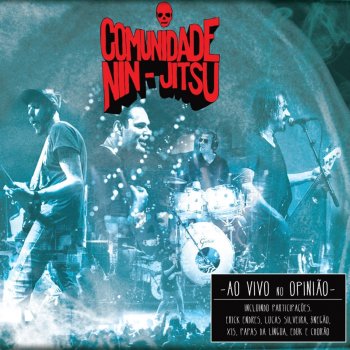 Comunidade Nin-Jitsu Ah! Eu Tô Sem Erva - Ao Vivo