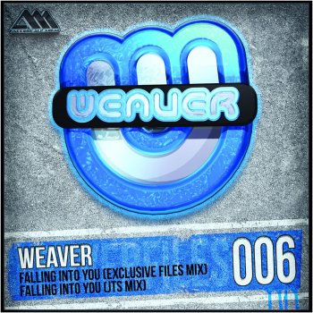 Weaver Falling Into You - Exclusive Files Mix