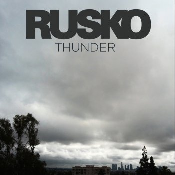 Rusko Thunder (Tantrum Desire Remix)