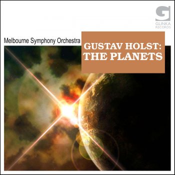 Melbourne Symphony Orchestra feat. José Serebrier The Planets, Op. 32: II. Venus, the Bringer of Peace