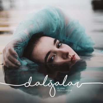 Islama Abdullayeva Dalğalar