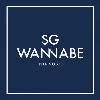 SG Wannabe Those Days
