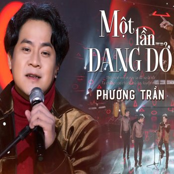 Phương Trần Một Lần Dang Dở