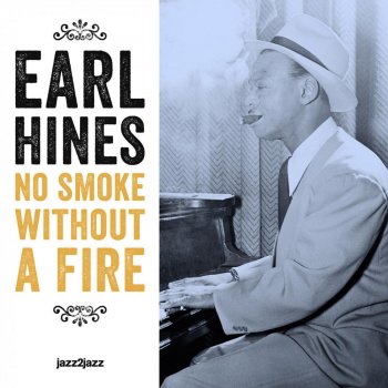 Earl "Fatha" Hines Wrap Your Troubles in Dreams