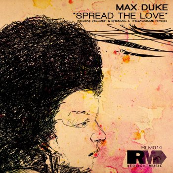 Max Duke Spread The Love - Völlmer & Brendel Remix