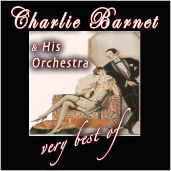 Charlie Barnet and His Orchestra Busy As a Bee