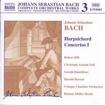 Исполнитель Johann Sebastian Bach, Kolner Kammerorchester & Helmut Muller-Bruhl, альбом Complete Orchestral Works 3: Harpsichord Concertos I