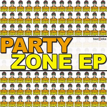 Comic Strips Party Zone - Original Mix