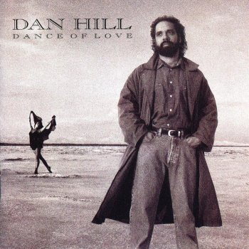 DAN HILL Hold Me Now