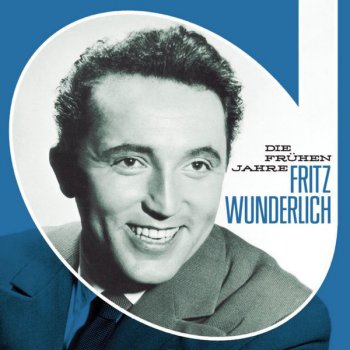 Albert Lortzing, Fritz Wunderlich & Artur Rother Der Waffenschmied: Man wird ja nur einmal geboren