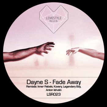 Dayne S feat. Legendary Boy Fade Away - Legendary Boy Remix