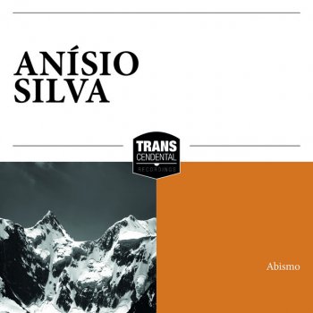 Исполнитель Anisio Silva, альбом Abismo