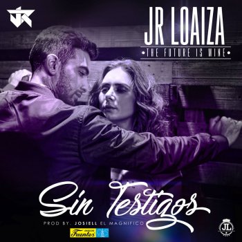 JR Loaiza Sin Testigos