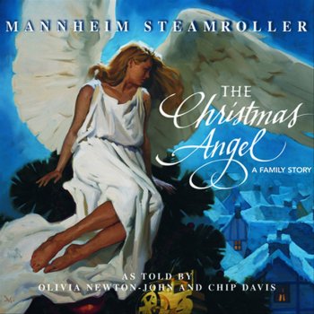 Mannheim Steamroller The Dream - The Christmas Angel Version