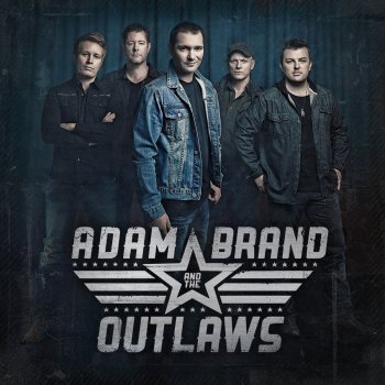 Adam Brand & The Outlaws Good Year For The Outlaw