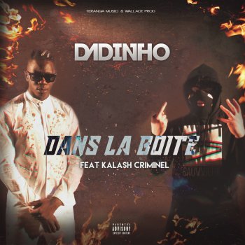 Dadinho feat. Kalash Criminel Dans la boîte