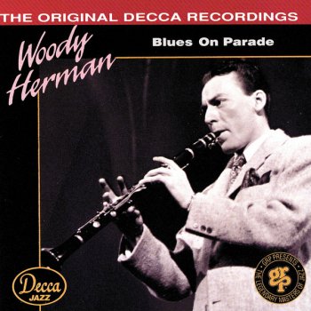 Woody Herman Blues on Parade (Unissued)