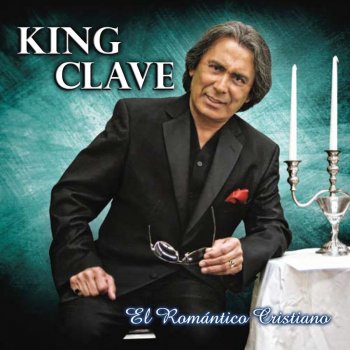 King Clave Jesús. . . nuestro Rey