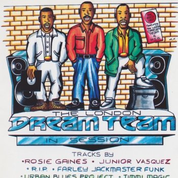 Исполнитель Dreem Teem, альбом The London Dream Team in Session