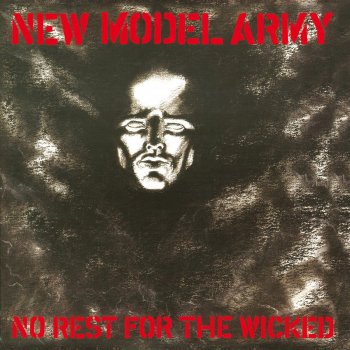 New Model Army No Rest - 2005 Remastered Version