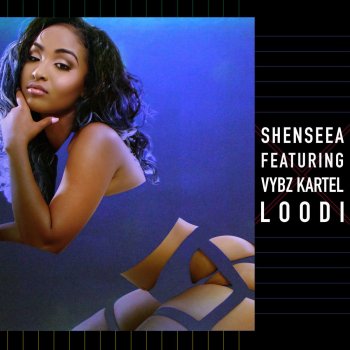 Shenseea feat. Vybz Kartel Loodi