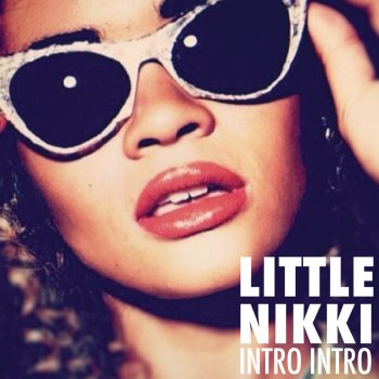 Little Nikki Intro Intro (Jacob Plant Remix)