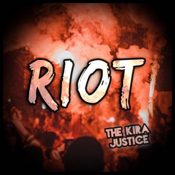 The Kira Justice Riot - versão em português