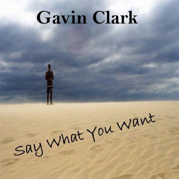 Gavin Clark Give Me a Sign