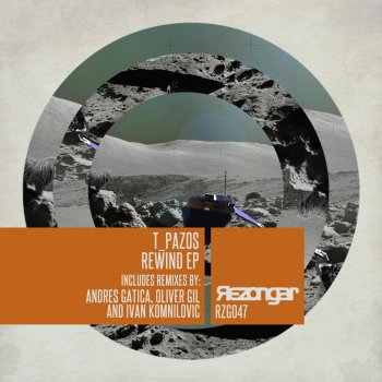 T_Pazos Rewind (Oliver Gil Remix)