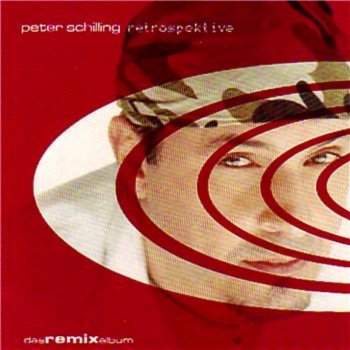 Peter Schilling Aggression und Liebe (Extended Remix)