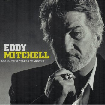 Eddy Mitchell Ça le fait (Live en France, 2007)