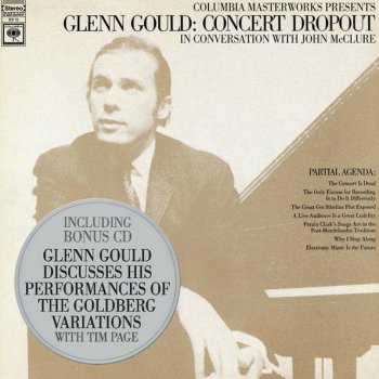 Glenn Gould Glenn Gould: Concert Dropout - In Conversation With John McClure: Part II