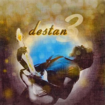 Исполнитель Destan, альбом Destan 3