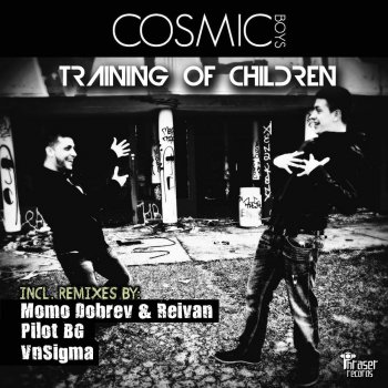 Cosmic Boys Training of Children (Momo Dobrev & Reivan Remix)