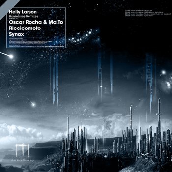 Helly Larson Homebase (Ma.to & Oscar Rocha Remix)