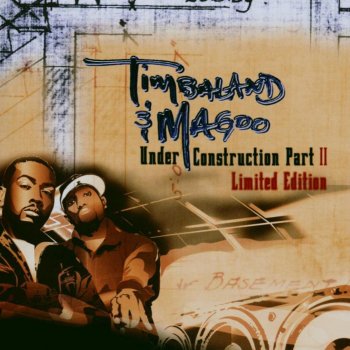 Timbaland & Magoo N 2 Da Music