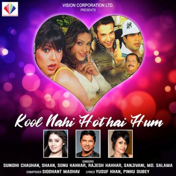 Sunidhi Chauhan, Shaan, Sonu Kakkar, Rajesh Kakkar, Sanjivani, MD. Salama Ae Yai Yaa