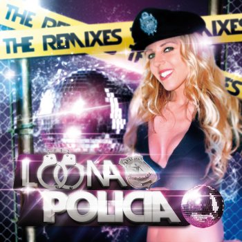 Loona Policia (Next Generation Radio Edit)