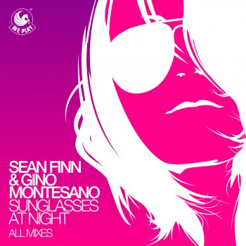 Sean Finn & Gino Montesano Sunglasses at Night (Original Edit)