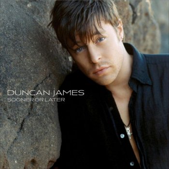 Duncan James Sooner Or Later - Acoustic Version