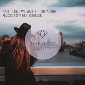 Paul Lock Islands in the Sky (Costa Mee Remix)