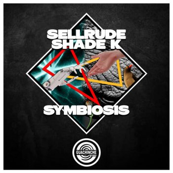 SellRude feat. Shade K Symbiosis