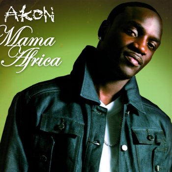 Akon Mama Africa (Explicit)