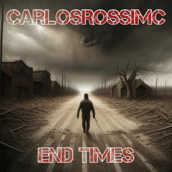 CarlosRossiMC End Times