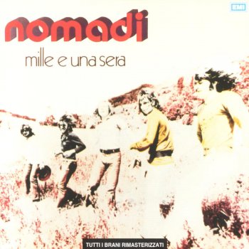 Nomadi So Che Mi Perdonerai - 1994 Digital Remaster