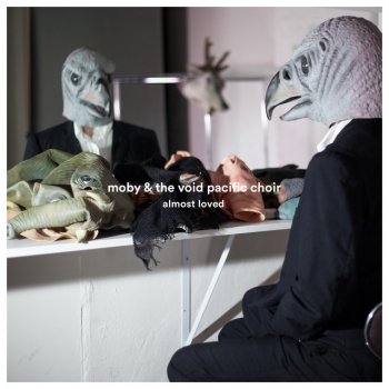 Moby and The Void Pacific Choir Almost Loved
